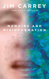 Copertina del libro di Jim Carrey Memoirs and Misinformation